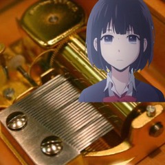 Kuzu no honkai ed - music box