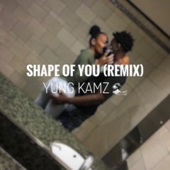 Shape Of You (REMIX)