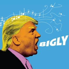 Bigly