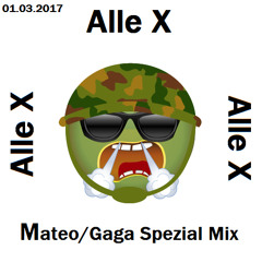 Mateo/Gaga Spezial Mix