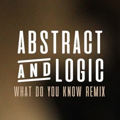 Teddy Music Ft Wiley - What Do You Know (Abstract & Logic Remix)