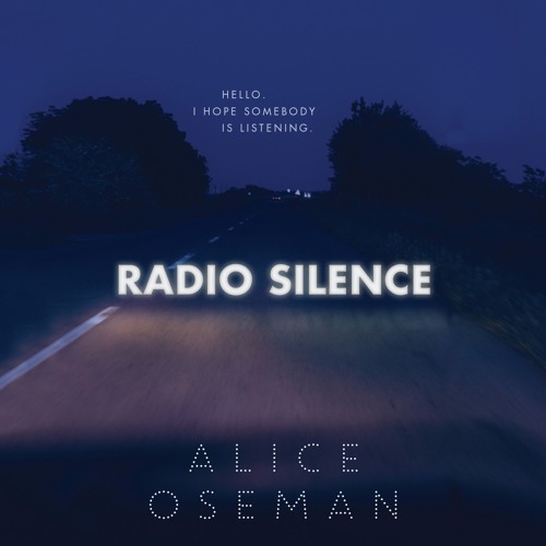 RADIO SILENCE by Alice Oseman