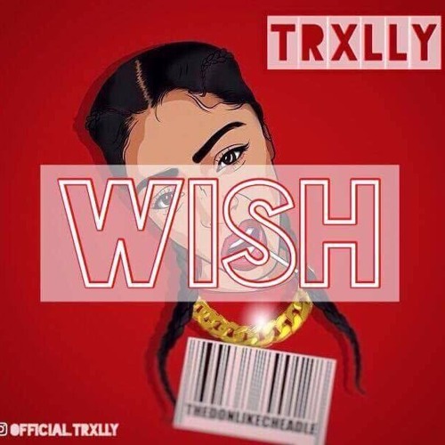 Trxlly - One Wish
