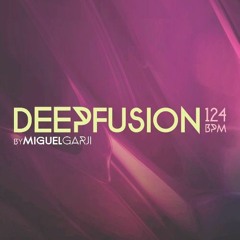 Ibiza Global Radio - DeepFusion124Bpm by Miguel Garji Guest SO&SO Feb2K17