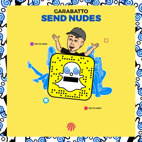 GARABATTO - Send Nudes