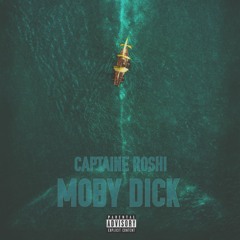 Captaine Roshi - Moby Dick