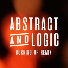 Skream  - Burning Up (Abstract & Logic Remix)