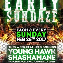 EARLY SUNDAZE with YOUNG HAWK ls. SHASHAMANE INTL.