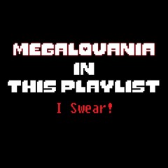 Megalovania playlist