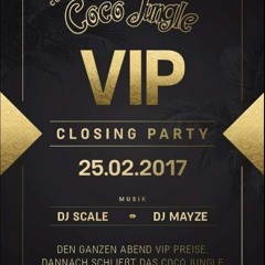 VIP Closing Party Coco Jungle Berlin mit DJ Scale & Mayze