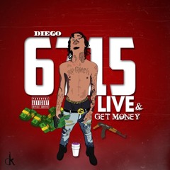 Diego - Live & Get Money