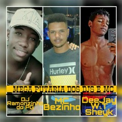 mega dos djs W.T Sheyk e Ramonzinho do pg (((sooh coro pras gostosas))).mp3