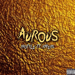 Aurous (feat. Rivers)