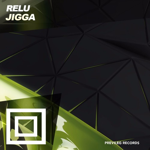 RELU - Jigga [Free DL]