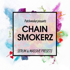 Patchmaker - Chainsmokerz