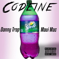 Codeine ft. Maui Mac