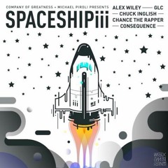 Consequence Ft. Chance The Rapper, Alex Wiley, GLC & Chuck Inglish - Spaceship III (Download)