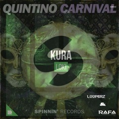 Quintino Vs KURA - Carnival Vs Loki (Looperz & Rafa Carnaval Especial Mashup)