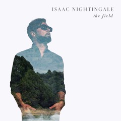 Isaac Nightingale - The Field