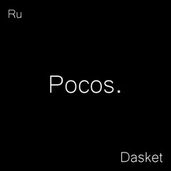Pocos (ft Rú, cantar de siempre)