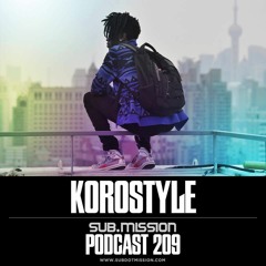 KOROstyle (SUB.MISSION Podcast 209)