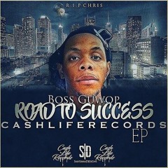Boss Guwop - Came From The Bottom (Prod.BlackXipher) [ROAD TO SUCCES EP]