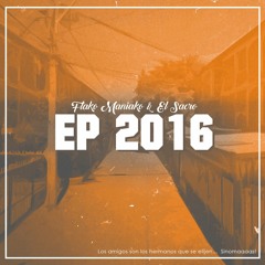 09 - FLAKO MANIAKO & ELSACRO - SIGO CANTANDO FT MATY PLO (ELFAROBRO)(EP2016)