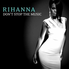 Rihanna - Don't Stop The Music (Official Backing Track)