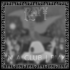 Volac & Illusionize | In A Club (RAY¥ RMX)