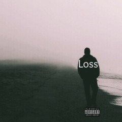 Loss [Prod. By Ice Starr]