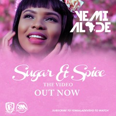 Yemi Alade - Sugar N Spice -  2017