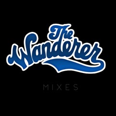 The Wanderer In The Mix!