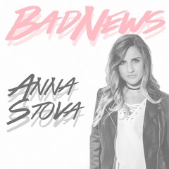 Anna Stova - Bad News
