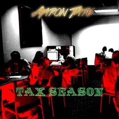 Aaron Tate - Tax Season