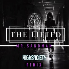 The Lifted Ft. Ashliann - Mr. Sandman (HIGHSOCIETY Remix)