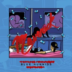 Blue Hunnids - MVRCK(Remix)
