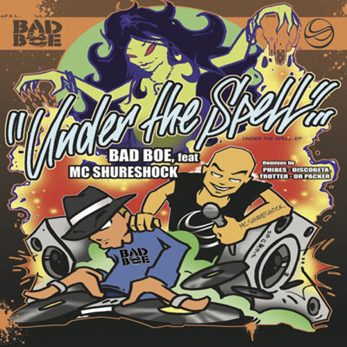 BadboE feat. MC Shureshock - Under The Spell EP (Out Now!)