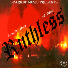 Ruthless ft. Q-Aliii (Prod. By: ACR Productions)