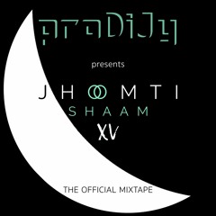Jhoomti Shaam 2017 Official Mixtape