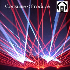 Consume < Produce