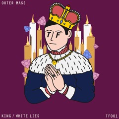 Outer Mass - King