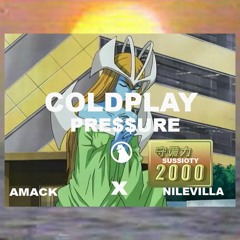 Cold Play Pressure Feat Nile Villa (Prod. Odio )