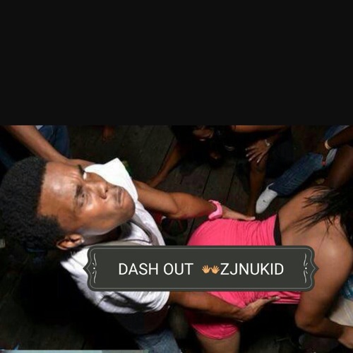 DASH OUT YUH HOLE [RAW]