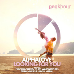 AlphaLove - Looking For You (Frank Nugnes & Hades x MeHigh Remix) [OUT NOW!]