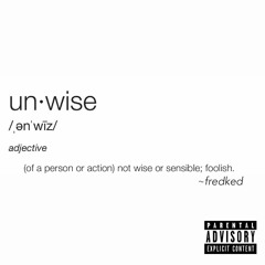 UNWISE (WISE DISS)