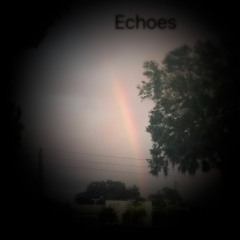 Echoes (Prod. By Tone Jonez)