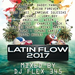 Latin Flow 3 - Reggaeton Mix Feb. 2017
