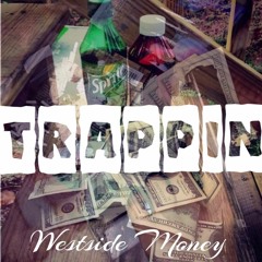 Trappin Kay Money x Lil Rob x Trigger Scotty x KJThaRich