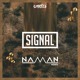 on Cymatics Signal NAMAN Remix
