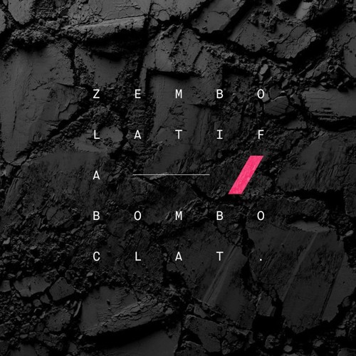 Zembo Latifa - Bomboclat